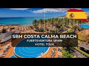 🇪🇸 SBH Hotel Costa Calma Beach | Fuerteventura Spain