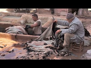 Tanneries, Marrakech – Quick Tour