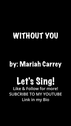 Mariah Carey Karaoke - Without You (Female Version) | Singalong Karaoke Challenge