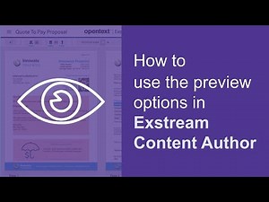 How to use the preview options in Content Author | OpenText Exstream