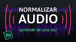 ▷ Normalizar audio en Adobe Audition: todo lo que tienes que saber | Hoy Grabo