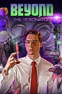 Beyond the Resonator (2022) - Movie