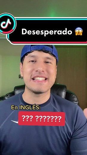 How to Say 'Desesperado' in English | Desperate Meaning in English