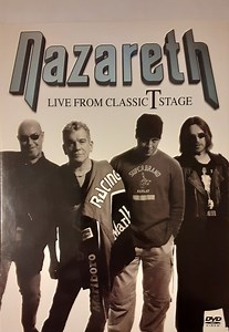 Nazareth - Live From Classic T Stage