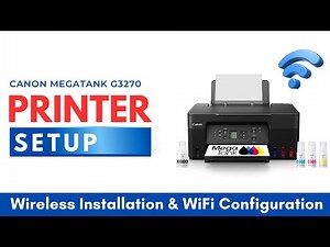 Canon MegaTank G3270 Printer Setup Wireless Installation & WiFi Configuration