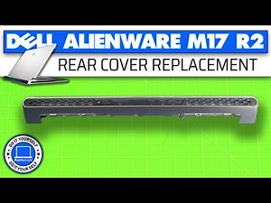 How To Replace Your Rear I/O Cover | Dell Alienware m17 R2