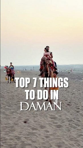 Top 7 Things to Do in Daman | Beaches, Lighthouse & Sunset Views