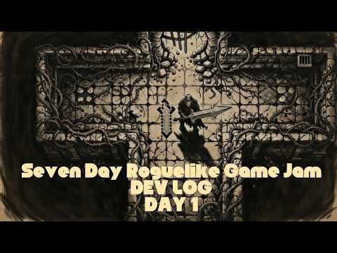 7DRL Game Jam -- March 1, 2026 -- Developers Log -- Day 2