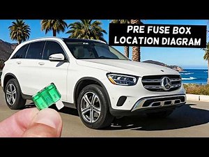 MERCEDES GLC Pre Fuse Box Pre fuse Box Location Diagram GLC 300 GLC 43 GLC 63 GLC 200 GLC 200d GLC