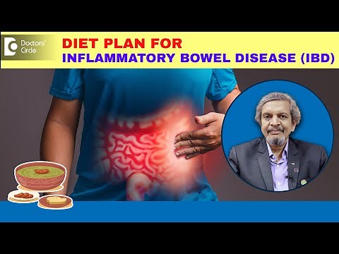 Best diet plan for Inflammatory Bowel Disease | IBD Diet by Expert-Dr.Rajasekhar MR| Doctors' Circle