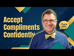 How to Confidently Accept Compliments in English 😊