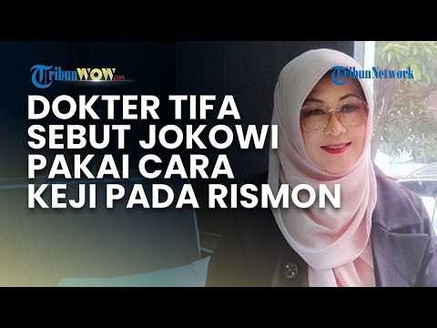 Doctor Tifa Says Jokowi Used Cruel Methods on Rismon Sianipar: He Destroyed His Self-Respect