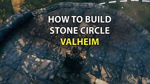 Valheim: How To Make Stone Circles