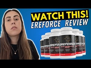 EREFORCE - (( WATCH THIS!! )) - EREFORCE REVIEW - ERE FORCE MALE ENHANCEMENT - ERE FORCE REVIEWS