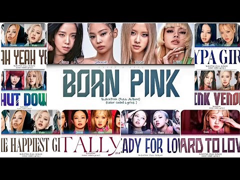 [FULL ALBUM LYRICS/앨범 노래모음 가사] BLACKPINK 블랙핑크- BORN PINK | PLAYLIST Part 2