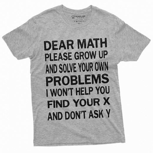 Funny Math T-shirt Geeky Science Mathematics Teacher Student Back to School T-shirt Solve Your Problems Birthday Gift Shirt - Etsy