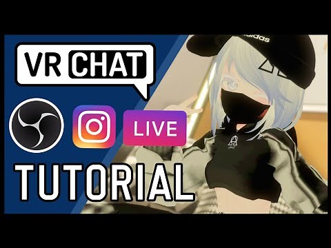 [OUTDATED (2023)] Stream VRChat to Instagram Live with OBS | Tutorial