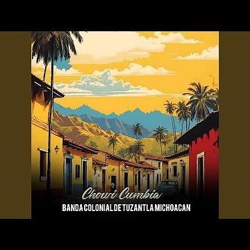 Chowi Cumbia
