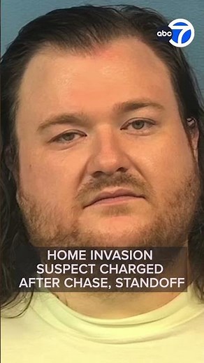 Home invasion suspect charged after chase, standoff