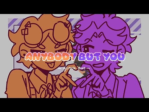 anybody but u animation meme // SQUIDSWAG // 🧡💜
