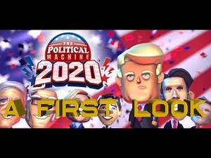 The Political Machine 2020 – A First Look Gameplay – Feel the Bern!