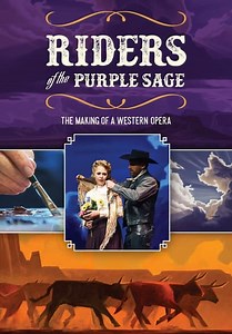 Riders of the Purple Sage: The Making of a Western Opera (2020)