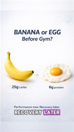 Banana or Egg Before Gym — Which Is Better?
