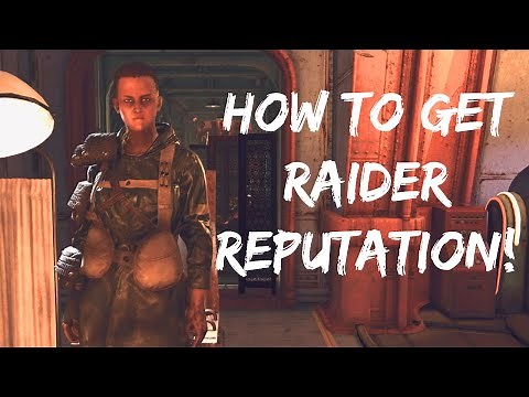 HOW TO GET RAIDER REP! Fallout 76