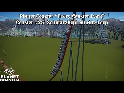 Planet Coaster: Every Coaster Park - Schwarzkopf Shuttle Loop