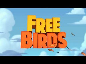Up Around The Bend (Ending) - Free Birds