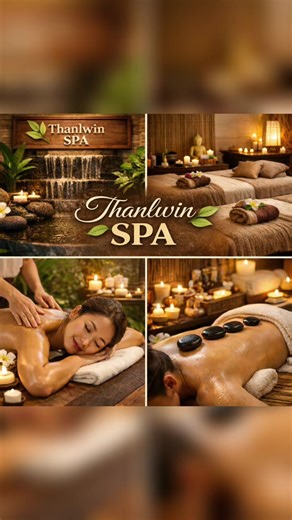 Thanlwin Hotel Spa Services in Yangon