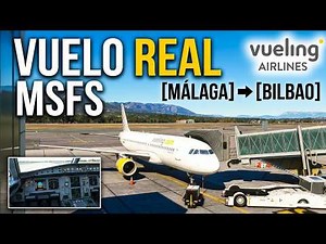 ​¡Arranque CRUZADO sin APU! ✈️ Vueling A320 | Málaga (AGP) - Bilbao (BIO) | MSFS