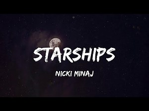 Nicki Minaj - Starships (Lyric Video) | One Direction, Kesha,...