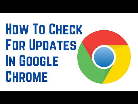 How To Check For Updates In Google Chrome