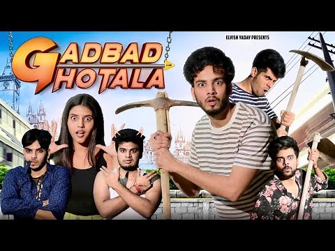 GADBAD GHOTALA - | Elvish Yadav |