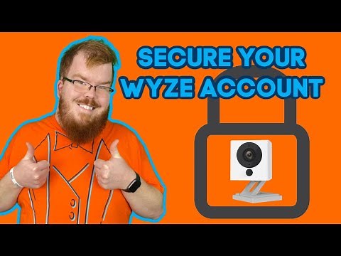 Most Effective Way To Protect Your Wyze Account From Being Hacked