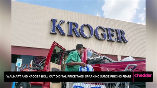Walmart and Kroger roll out digital price tags, sparking surge pricing fears