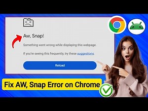 How To Fix "Aw, Snap!" Error on Google Chrome (Android Phone)