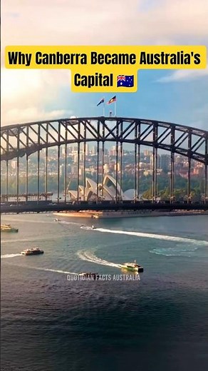 Why Canberra Became Australia's Capital 🇦🇺 The Surprising Reason Explained! #australia #australian