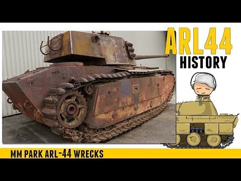 ARL-44 Tanks - History - MM Park.