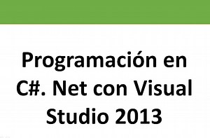 Introducción - Programación en C#. Net con Visual Studio 2013 (1-25)