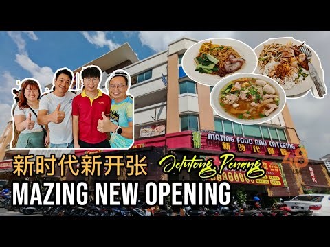 Mazing New Opening 新时代新开张 - Jelutong, Penang