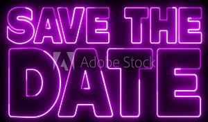 Save The Date text font with light. Luminous and shimmering haze inside the letters of the text Save The Date. Save The Date neon sign.