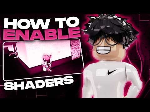 [TUTORIAL] How To Enable Shaders in Roblox | Full GUIDE & BEST Graphics