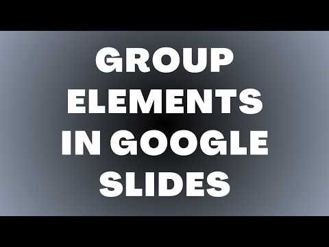 How to Group Elements in Google Slides