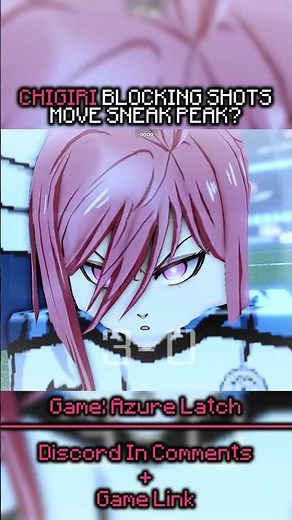 ⌈ Azure Latch ⌋ CHIGIRI BLOCKING SHOTS MOVE SNEAK PEAK IN AZURE LATCH?🔥🐆#roblox #azurelatch