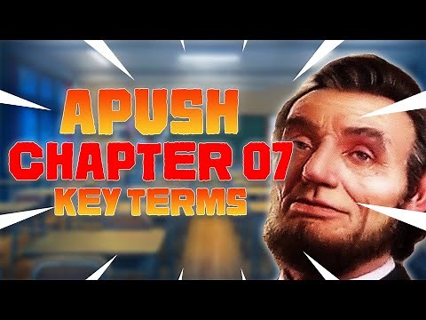 APUSH Chapter 7 Key Terms + Notes (American Pageant)