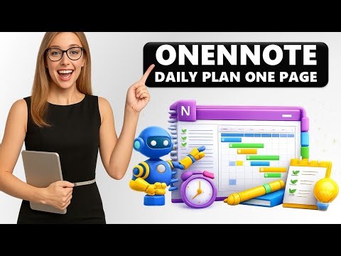 How to USE ONENOTE to ORGANIZE YOUR DAY STEP by STEP