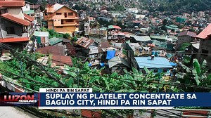 4.8K views · 24 reactions | Suplay ng platelet concentrate sa Baguio City, hindi pa rin sapat | Regional News Group - RNG Luzon | Facebook