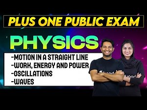 Plus One Public Exam Physics Chapter - 2, 5, 13, 14 | Eduport Plus One